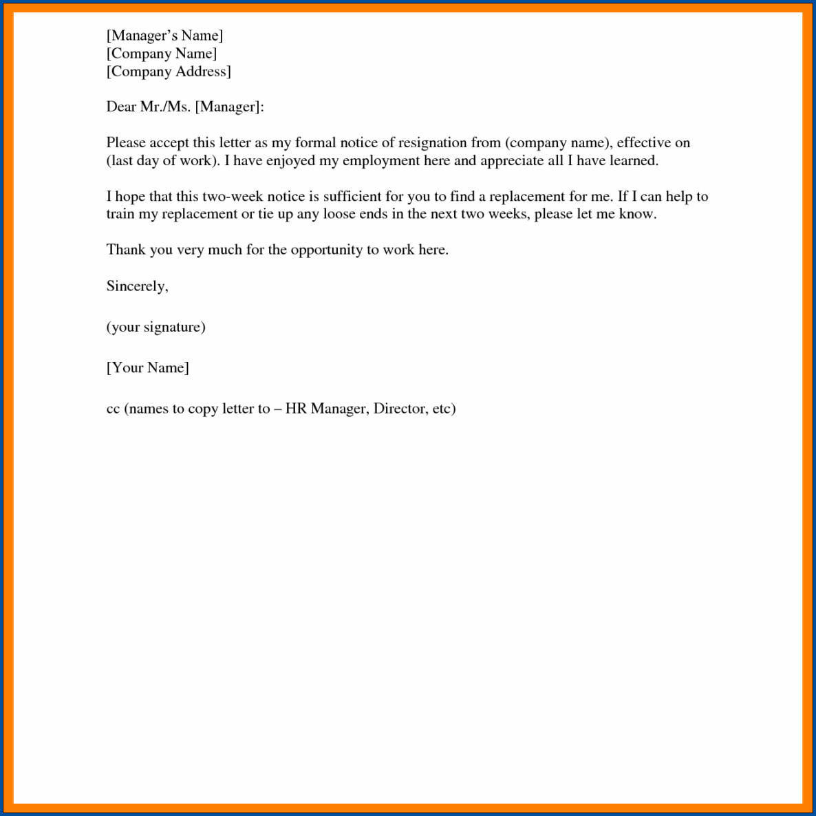 Two weeks notice template Two weeks notice template